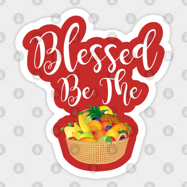 Blessed be the Fruit. Handmaids Sticker by GypsyBluegrassDesigns